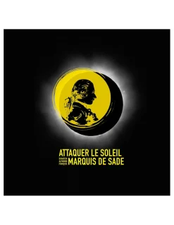 Attaquer Le Soleil Marquise De Sade | Etat Libre d'Orange